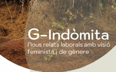 G-INDÒMITA, Nous relats laborals  amb visió feminista i de gènere
